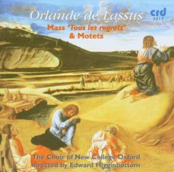 Album Orlando Di Lasso: Missa Tous Les Regretz