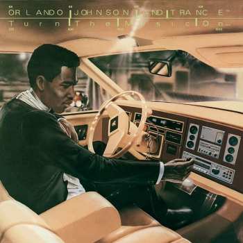 Album Orlando Johnson & Trance: Turn The Music On