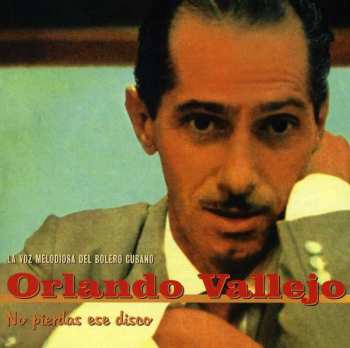 Album Orlando Vallejo: No Pierdas Ese Disco