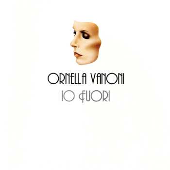 CD Ornella Vanoni: Io Dentro Io Fuori 518385