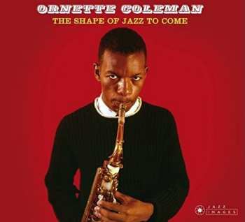 CD Ornette Coleman: The Shape of Jazz to Come DIGI 257174