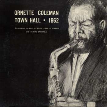 Ornette Coleman: Town Hall • 1962