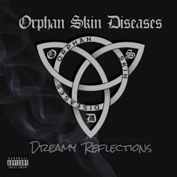 Orphan Skin Diseases: Dreamy Reflections