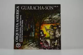 Orquesta América: Guaracha-son Vol IV