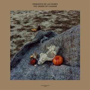 Album Orquesta De Las Nubes: The Order Of Change