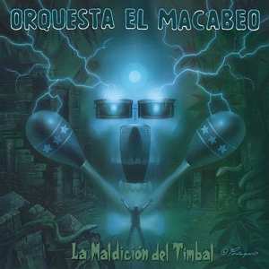 Album Orquesta El Macabeo: La Maldición Del Timbal