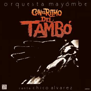 Album Orquesta Mayómbe: Con El Ritmo Del Tambo