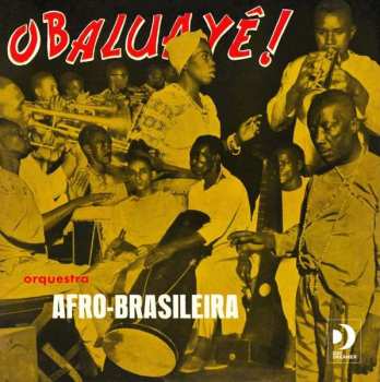 Album Orquestra Afro-Brasileira: Obaluayê!