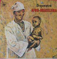Album Orquestra Afro-Brasileira: Orquestra Afro-Brasileira