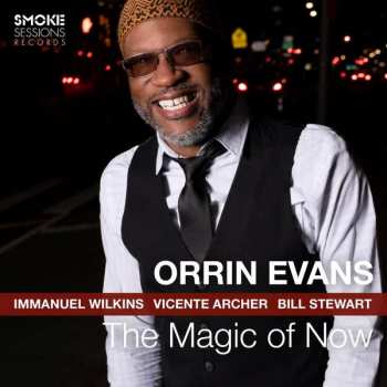 Album Orrin Evans: The Magic Of Now