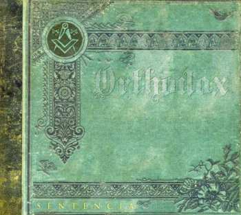Album Orthodox: Sentencia