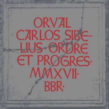 CD Orval Carlos Sibelius: Ordre et Progrès 469857