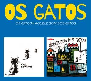 Album Os Gatos: Os Gatos + Aquele Som Dos Gatos