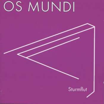 Album Os Mundi: Sturmflut