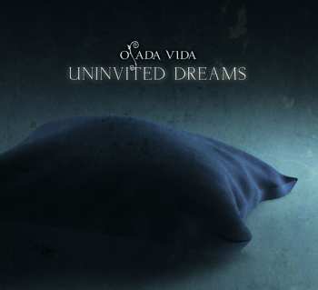 Album Osada Vida: Uninvited Dreams