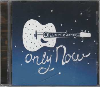 Album Osborne Jones: Only Now