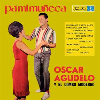 Album Oscar Agudelo Y Su Conj: Pa' Mi Muneca
