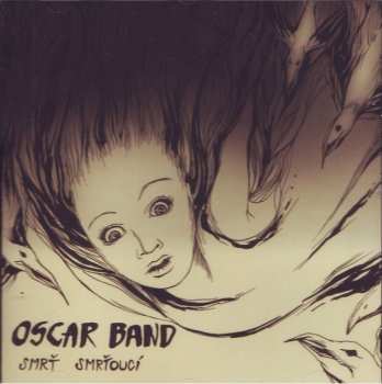 Oscar Band: Smrť Smrťoucí