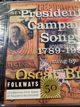 CD Oscar Brand: Presidential Campaign Songs 1789-1996 337244