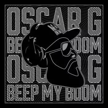 Oscar Gaetan: Beep My Boom
