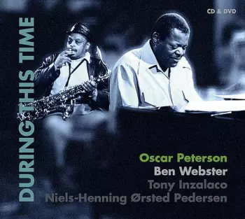 Oscar Peterson: During This Time
