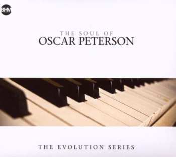 Oscar Peterson: The Soul Of Oscar Peterson