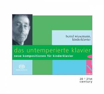 Album Oskar Gottlieb Blarr: Bernd Wiesemann - Das Untemperierte Klavier