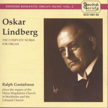 Album Oskar Lindberg: The Complete Works For Organ