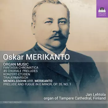 Oskar Merikanto: Orgelwerke