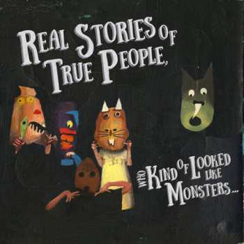 Album Oso Oso: Real Stories of True People Who Kind of Looked Like Monsters