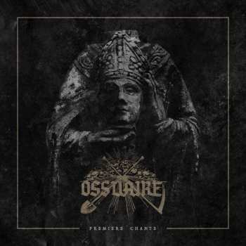 Album Ossuaire: Premiers Chants