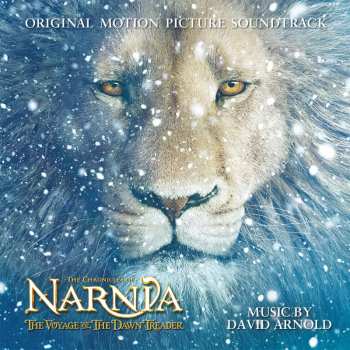 Album David Arnold: The Chronicles Of Narnia - The Voyage Of The Dawn Treader (Original Motion Picture Soundtrack)
