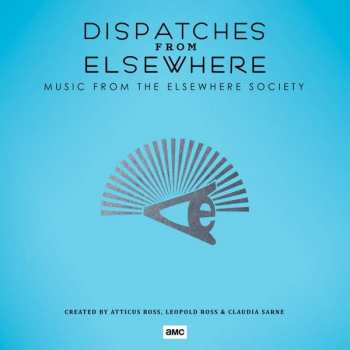 LP Atticus Ross: Dispatches From Elsewhere (Music From The Elsewhere Society) LTD