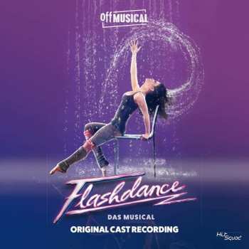 Album O.S.T.: Flashdance-what A Feeling-das Musical