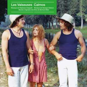 O.S.T.: Les Valseuses / Calmos