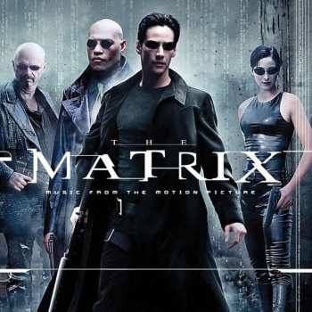 Album Various: The Matrix: Music From The Motion Picture