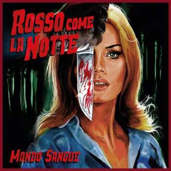 Album Mondo Sangue: Rosso Come La Notte