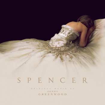LP Jonny Greenwood: Spencer (Original Motion Picture Soundtrack) 383959