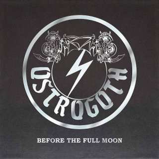 Album Ostrogoth: Before The Full Moon