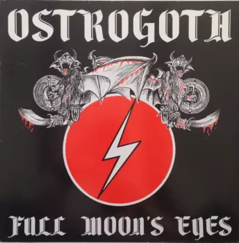 Ostrogoth: Full Moon's Eyes