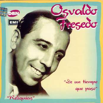 Album Osvaldo Fresedo Y Su Orquesta Típica: De Un Tiempo Que Paso