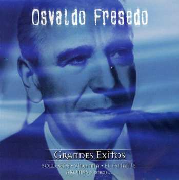 CD Osvaldo Fresedo: Grandes Éxitos