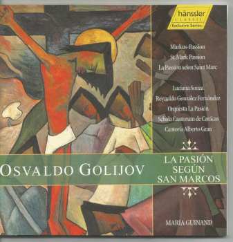 Osvaldo Golijov: La Pasión Según San Marcos (St. Mark Passion)