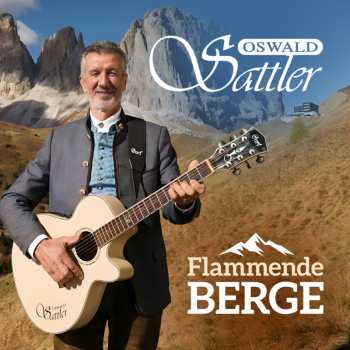 Album Oswald Sattler: Flammende Berge