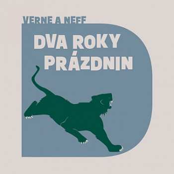 Album Otakar Brousek: Verne, Neff: Dva Roky Prázdnin