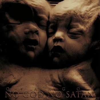 Album Otargos: No God, No Satan