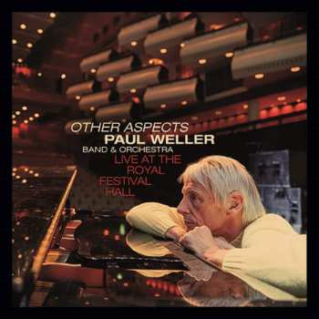 Album Paul Weller: Other Aspects (Live At The Royal Festival Hall)