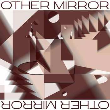 Album Other Mirror: Other Mirror