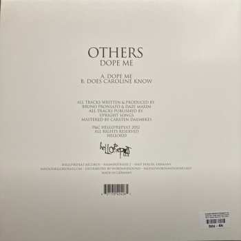 LP Others: Dope Me / Does Caroline Know