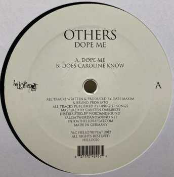 LP Others: Dope Me / Does Caroline Know